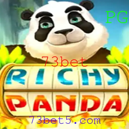 RichyPanda: Descubra o Mundo Emocionante do 73bet